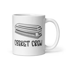 Casket Crew Coffee Mug Great For Morticians Embalmers Undertakers Funeral Home S - £15.97 GBP+