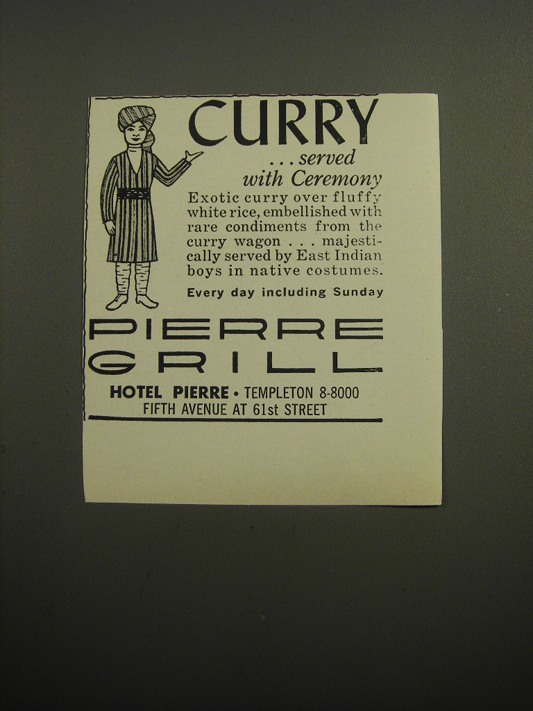 1960 Hotel Pierre Ad - Curry ..served with Ceremony - $14.99