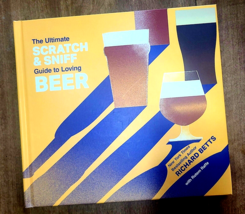 The Ultimate Scratch &amp; Sniff Guide to Loving Beer, Richard Betts Hardcover - $30.81