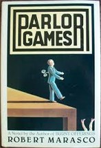 Parlor Games by Robert Marasco (Hardback) BCE 1979 - $6.00