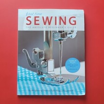 First Time Sewing: The Absolute Beginner&#39;s Guide: Learn By Doing - Step-by Step - £7.44 GBP