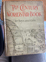 The Century World&#39;s Fair Book for Boys and Girls - Chicago Columbian Fair 1893 - £27.97 GBP