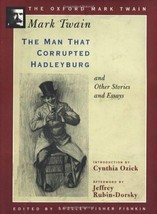 The Man that Corrupted Hadleyburg,  Other Stories and Essays (Oxford Mar... - $24.24