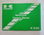 1991 Kawasaki KX 60 Moto Owner&#39;s Manuel KX60 OEM D&#39;Occasion 91 Propriéta... - £20.25 GBP