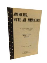 Americans we&#39;re all Americans edward gould music sheet 1958 - £7.77 GBP