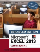 Enhanced Microsoft Excel 2013: Comprehensive (Microsoft Office 2013 Enhanced Edi - £6.87 GBP