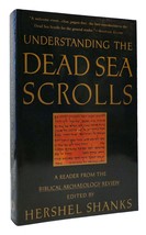 Hershel Shanks Understanding The Dead Sea Scrolls 1st Edition 9th Printing - $50.94