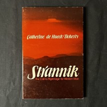 Strannik by Catherine de Hueck Doherty Paperback Ave Maria Press - $4.00