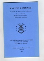 Pacific Command Study in Interservice Relations US Air Force Academy 1987 - £11.90 GBP