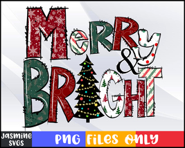Christmas Merry and Bright, sublimation, Christmas Shirt, Christmas PNG. - £2.76 GBP