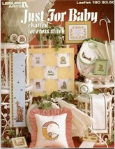 Just for Baby Cross Stitch Leaflet 190 by Leisure Arts - £6.55 GBP