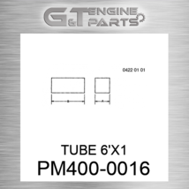 PM400-0016 Tube 6&#39;X1 Fits John Deere (New Oem) - £97.61 GBP