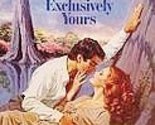Exclusively Yours [Paperback] Scott, Joanna - £2.35 GBP