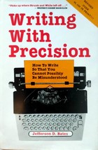 Writing With Precision How to Write So That You Cannot Possibly Be Misun... - $4.55