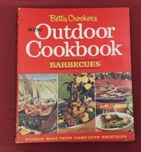 1967 Betty Crocker&#39;s  New OUTDOOR COOKBOOK Barbecues 1st Edition 1st Printing HB - £24.53 GBP