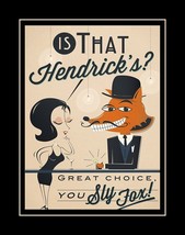 Hendrick Unusual Gin Poster Print Sly Fox Bartender Gift Wall Art Bar Wa... - $22.99+