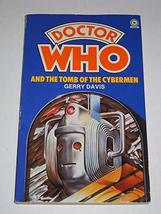 Doctor Who: And the Tomb of the Cybermen Davis, Gerry - £6.02 GBP