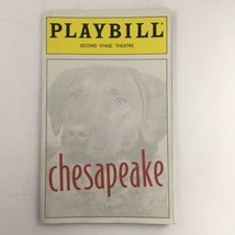 1999 Playbill Chesapeake by Lee Blessing, Max Mayer at Second Stage Theatre VG - £11.15 GBP