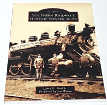 Southern Railway&#39;s Historic Spencer Shops, North Carolina, Images of Rail, VG - £15.79 GBP