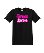 Brown Barbie - T-Shirt - $14.00