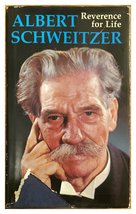 Albert Schweitzer: Reverence for Life - The inspiring words of a great h... - £11.98 GBP
