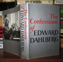 Dahlberg, Edward The Confessions Of Edward Dahlberg 1st Edition 1st Printing - £37.38 GBP