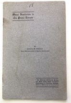 c.1902 Moral Instruction in Our Public Schools by Charles R. Skinner Boo... - $30.00