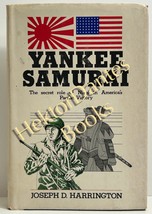 Yankee Samurai: The Secret Role of Nisei by Joseph Harrington (1979 Hardcover) - £10.73 GBP