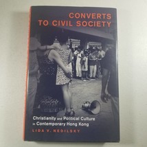 Converts to Civil Society: Christianity and Political Culture Hong Kong - £8.35 GBP