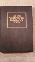 British Water-Colour Painting of Today - £31.63 GBP