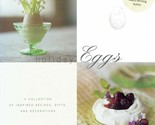 Holiday Eggs: A Collection of Inspired Recipes, Gifts, and Decorating Ideas - £4.53 GBP