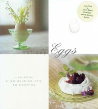 Holiday Eggs: A Collection of Inspired Recipes, Gifts, and Decorating Ideas - £4.49 GBP