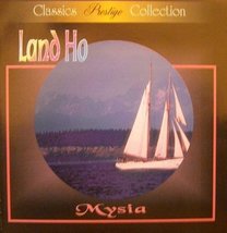 Land Ho Mysia Classics Prestige Collection [Audio CD] - $6.63