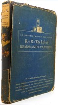 Hendrik Willem Van Loon The Life Of Rembrandt Van Rijn 1st Edition Thus 1st Pri - £54.43 GBP
