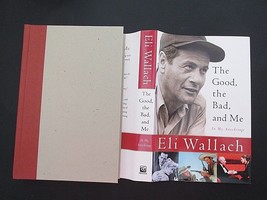 The Good, The Bad, and Me: In My Anecdotage Eli Wallach Hardcover 2005 1st 1st - £8.65 GBP