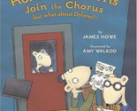 Horace and Morris Join the Chorus (but what about Dolores?) (Horace and ... - $2.93