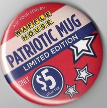 Giant Waffle House button &quot; Patriotic Mug $5 &quot; measuring ca. 3&quot; - $4.50