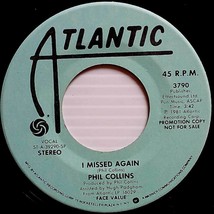 Phil Collins - I Missed Again [7&quot; 45 rpm Promo] Atlantic 3790 (mono/stereo) - £6.26 GBP