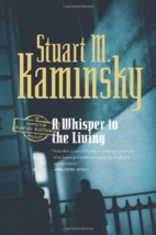 A Whisper To The Living - Stuart M. Kaminsky - 1st Edition Hardcover - NEW - £17.69 GBP