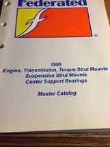 Vtg 1995 Federated Master Catalog Engine Mounts Bearings - $23.89