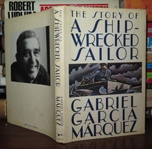 Gabriel Garcia Marquez The Story Of A Shipwrecked Sailor Who Drifted On A Life R - £36.91 GBP