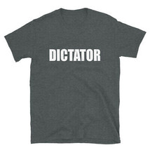 Dictator T Shirt Halloween Costume Funny Cute Distressed - $25.88