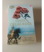 The Rose of Ice Claire Delacroix 2007 Romance Book Spanish Am - $35.39 CAD