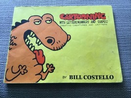 Cartooning With Letters, Numbers, And Shapes -Bill Costello, Autographed, Signed - £58.39 GBP