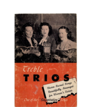 Treble Trios 1946 Sacred Songs for Womens Voices Gospel Choir Sexteettes Music - £26.05 GBP