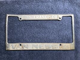 RARE VINTAGE VAN NESS OLDS GMC ( SAN FRANCISCO Ca.) LICENSE PLATE FRAME - $178.18