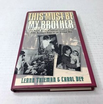 1995 This Must Be My Brother by LeAnn Thieman &amp; Carol Dey Signed by Author Hb Bk - £14.31 GBP