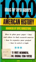1000 Ideas for Term Papers in American History by Robert Allen Farmer - £2.72 GBP