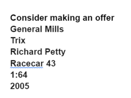 General Mills Trix 2005 Richard Petty Racecar 43 No Launcher Plastic - £6.19 GBP