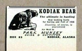 1958 Print Ad Kodiak Bear Hunting Alaska Park Munsey Guide &amp; Outfitter - $8.60